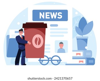 News break. Businessman with a coffee cup. Coffee break. News page concept. Newspaper with news. Vector graphics