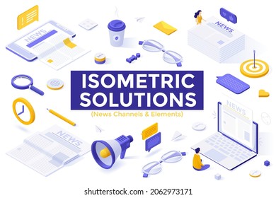 News channels set - people and newspapers on screen of laptop computers, smartphone. Concept of sources of information. Bundle of isometric elements isolated on white background. Vector illustration.