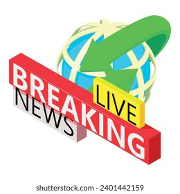 News concept icon isometric vector. Globe with inscription live breaking news. Screen saver, media, television