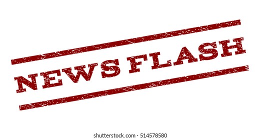 News Flash watermark stamp. Text caption between parallel lines with grunge design style. Rubber seal stamp with dirty texture. Vector dark red color ink imprint on a white background.