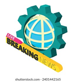 News icon isometric vector. Globe grid with inscription live breaking news icon. Screen saver, media, television
