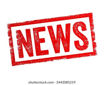 NEWS - information about current events or developments, especially as reported by newspapers, television, radio or online sources, text concept stamp