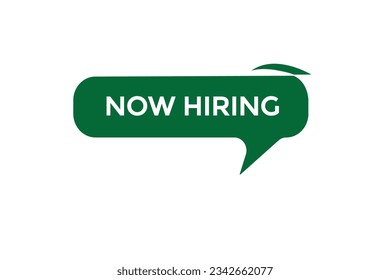 news now hiring, level, sign, speech, bubble  banner,
