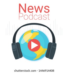 News podcast color vector illustration. Earth globe with headphones poster typography. Planet with play button. Online broadcasting. Audio and video recording, radio and television broadcast