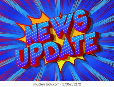 News Update - Comic book style word on abstract background.