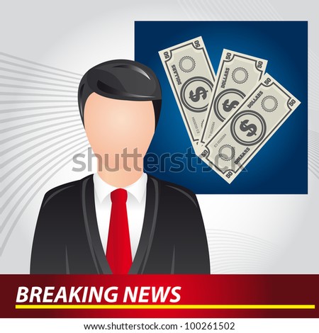 newscaster with bills, breaking news. vector illustration