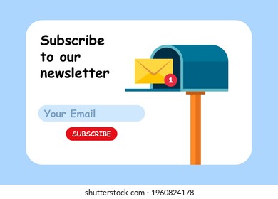 Newsletter Subscription Form. Vector Template For Website. Mailbox And A New Letter