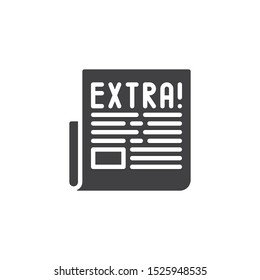 Newspaper extra news vector icon. filled flat sign for mobile concept and web design. Newspaper headline glyph icon. Symbol, logo illustration. Vector graphics