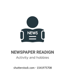 Newspaper readign vector icon on white background. Flat vector newspaper readign icon symbol sign from modern activity and hobbies collection for mobile concept and web apps design.