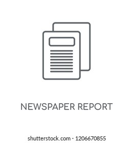 Newspaper Report linear icon. Newspaper Report concept stroke symbol design. Thin graphic elements vector illustration, outline pattern on a white background, eps 10.