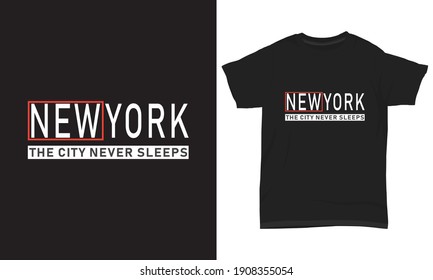 " NEWYORK la ciudad nunca duerme " camiseta de tipografía