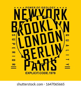 NEWYORK/BROOKLYN/LONDON/BERLIN/PARIS typography design for t-shirt,vector illustration