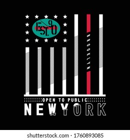 newyork/brooklyn/open to public typography design for t shirt,vector illustration