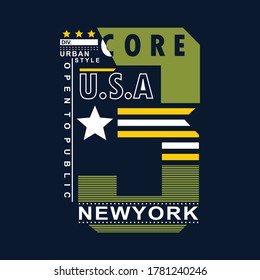 NEWYORK/USA/CORE typography design for t shirt,vector illustration