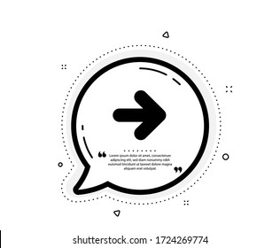 Next arrow icon. Quote speech bubble. Forward Arrowhead symbol. Navigation pointer sign. Quotation marks. Classic next icon. Vector