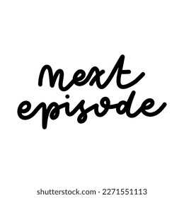 Next Episode Logo Lettering for Vlog and Video