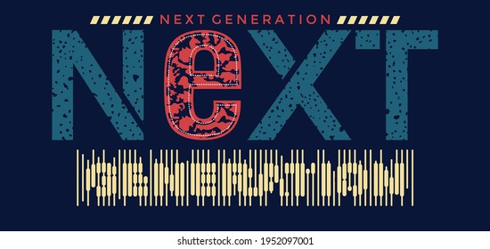 Diseño de tipografía de cita de próxima generación en ilustración vectorial.Camisa de tela y otros usos