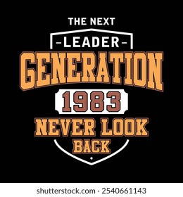 the next generation typography design for t-sihrt, banner and posters