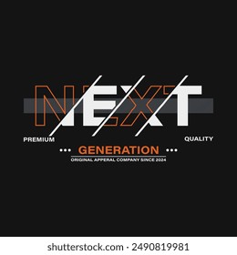 Next Generation Typography Vector Design for T Shirt