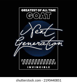 Next Generation Vintage And Typography Design In Vector Illustration.clothing,t Shirt,apparel And Other Uses.Abstract Design With The Grunge And Denim Style. Vector Print, Typography, Poster.