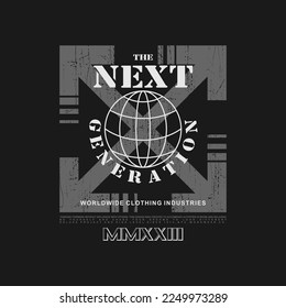 the next generations typography for print t shirt	