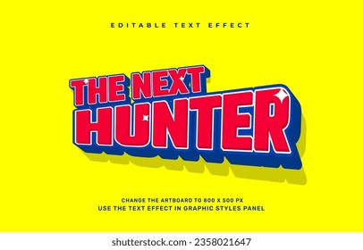 Next hunter editable text effect template