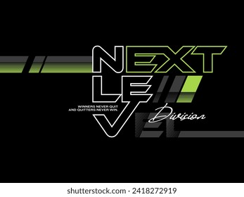 Next Level, design t-shirt streetwear clothing, vector typography, perfect for modern apparel