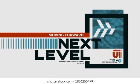 Next level, modern and stylish typography slogan. Abstract design with the camouflage and the lines style. Vector print tee shirt, typography, poster. Global swatches.