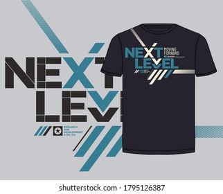 Next level  stylish typography slogan for t-shirt. Abstract design with the lines style. Vector print, typography, poster. Global swatches.