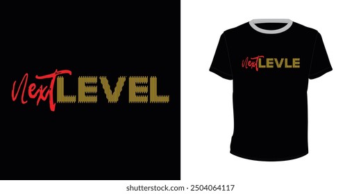 Next level, typography vector design for t-shirt print