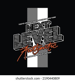 Next level Vintage and typography design in vector illustration.clothing,t shirt,apparel and other uses.Abstract design with the grunge and denim style. Vector print, typography, poster.