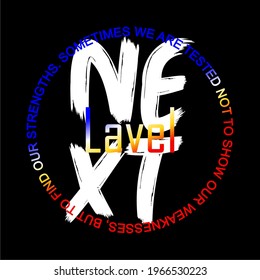 NEXT LEVEL, WORDS DESIGN, SIGN SYMBOL VECTOR, T SHIRT DESIGN PRINT, CLOTHING.