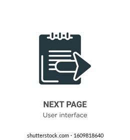 Next page glyph icon vector on white background. Flat vector next page icon symbol sign from modern user interface collection for mobile concept and web apps design.