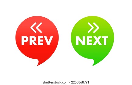 Next and previous button messenger. Prev, next icon. Web buttons with arrows prev and next. Concept of easy opening new site tab or page and two user interface element. Vector illustration