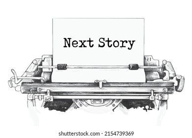 Next Story typed words on a vintage typewriter