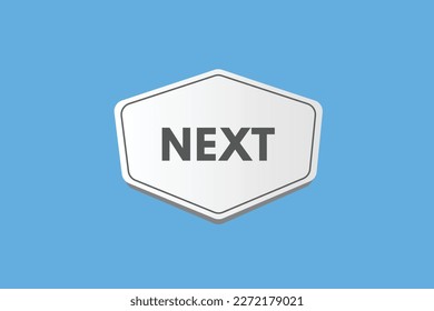 Siguiente botón de texto. Botones Web de etiqueta de icono de signo siguiente