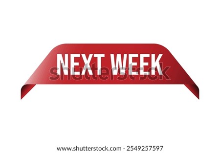 Next week red ribbon label banner.