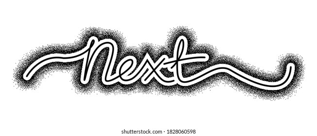 Next.Hand draw and typography.Continuous line drawing in vector illustration.Clothing,t-shirt,apparel and other uses.eps10