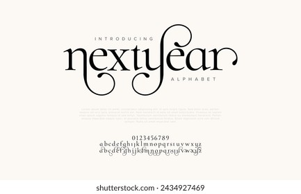 Nextyear premium luxury elegant alphabet letters and numbers. Elegant wedding typography classic serif font decorative vintage retro. Creative vector illustration