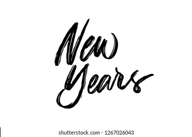 Ney years text rough brush hand lettering. calligraphy vector