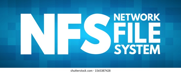 NFS - Network File System acronym, technology concept background