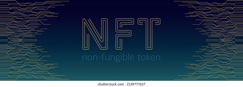 NFT concept, blockchain technology, cryptocurrency. Non-fungible token Work. Futuristic background, with elements in techno style microchips. Banner template design for web. Copyspace.