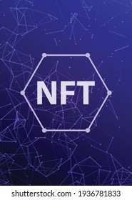 NFT non-fungible token concept on polygonal abstract background. Plexus connect lines with polygonal shapes on dark blue backdrop and white non fungible token sign. Vector card illustration