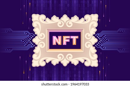 NFT - Non-Fungible Token. Graphic representation of a blockchain based technology for unique digital assets. Illustration on the theme of Modern Network Technologies.