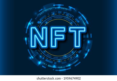NFT Non-Fungible Token with neon effect. HUD background. Crypto art