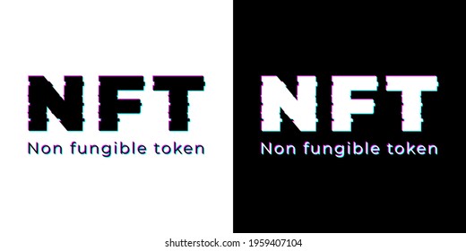 NFT Non-Fungible Token, NFT Text, NFT Logo, Non-Fungible Token Vector Poster, New Digital Currency, Digital Art Transaction, Illustration Background.