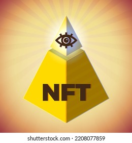 NFT sign with mystic pyramid and eye. Non-fungible token concept illustration.