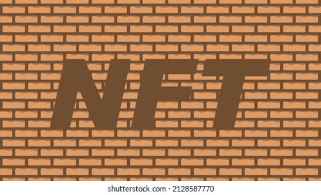 Texto NFT aislado en el diseño de fondo de pared de ladrillo, símbolo de arte de diseño nft único, ilustración vectorial.
