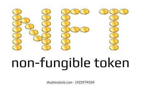 NFT word from golden coins non fungible token isolated on white. Pay for unique collectibles in games or art. Vector illustration.
