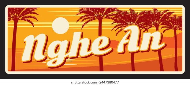 Nghe An coastal province in Vietnam, Vietnamese territory landscape. Vector travel plate or sticker, vintage tin sign, retro vacation postcard or journey signboard, luggage tag. Beach and palms